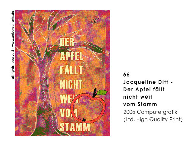 Jacqueline Ditt - Der Apfel fllt nicht weit vom Stamm (The Apple does not fall far from the Tree)
