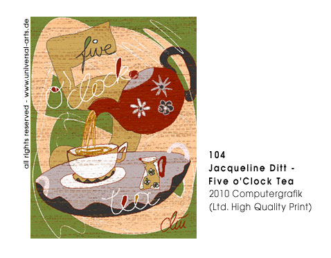Jacqueline Ditt - Five o'Clock Tea (Fünf Uhr Tee)