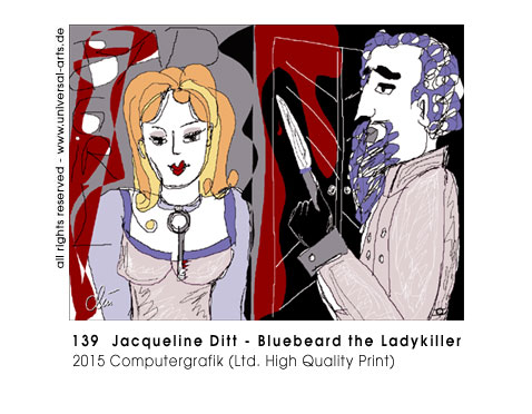 Jacqueline Ditt - Bluebeard the Ladykiller (Blaubart der Frauenmörder)
