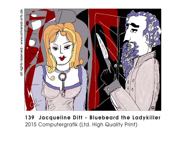 Jacqueline Ditt - Bluebeard the Ladykiller (Blaubart der Frauenmörder)