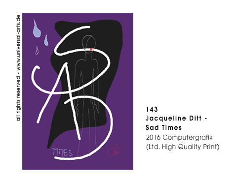 Jacqueline Ditt - Sad Times (Traurige Zeiten)