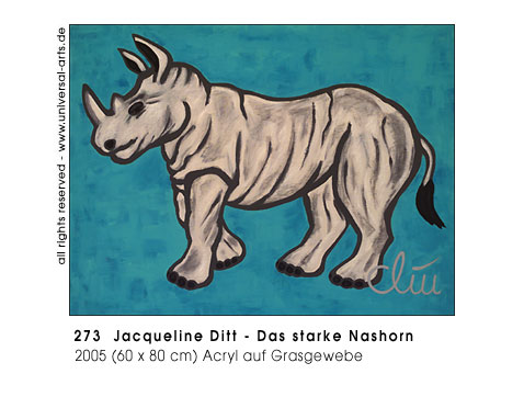 Jacqueline Ditt - Das starke Nashorn (The powerful Rhino)