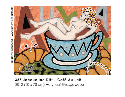 Jacqueline Ditt - Caf Au Lait (Kaffee mit Milch)
