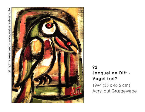 Jacqueline Ditt - Vogel frei? (Bird free?)