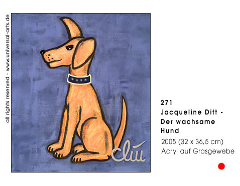 Jacqueline Ditt - Der wachsame Hund (The attentive Dog)
