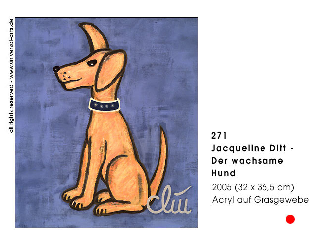 Jacqueline Ditt - Der wachsame Hund (The attentive Dog)