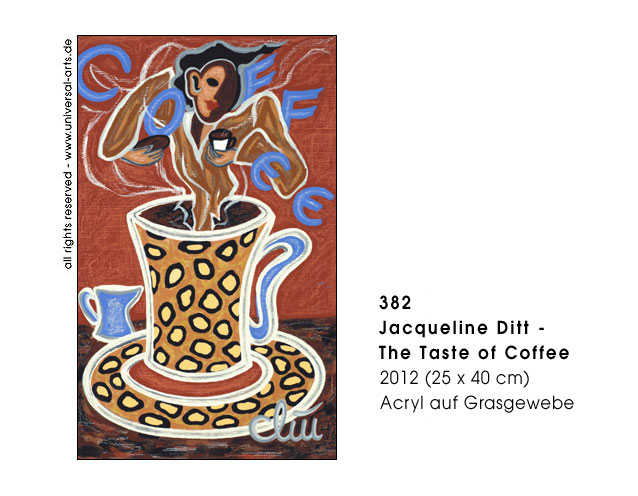 Jacqueline Ditt - The Taste of Coffee (Der Geschmack von Kaffee)