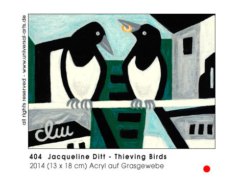 Jacqueline Ditt - Thieving Birds (Diebische Vögel)
