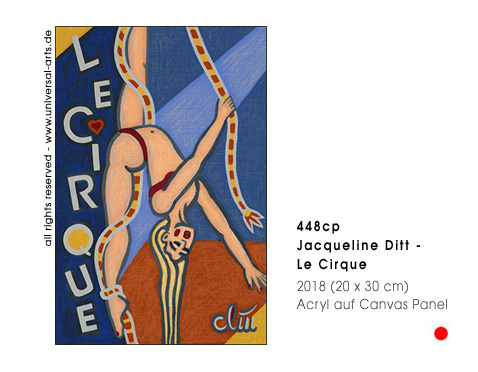 Jacqueline Ditt - Le Cirque (Der Zirkus) 