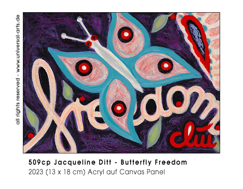 Jacqueline Ditt - Butterfly Freedom (Schmetterlings Freiheit)