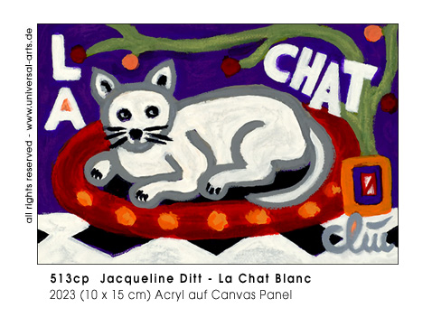Jacqueline Ditt - La Chat Blanc  (Die Weisse Katze)