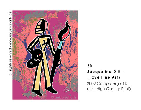 Jacqueline Ditt - I love Fine Arts (Ich liebe die Schönen Künste)
