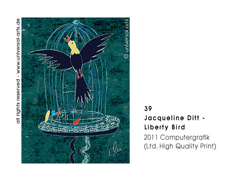 Jacqueline Ditt - Liberty Bird (Freiheits Vogel)