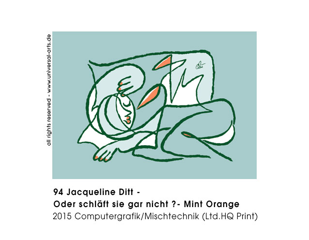 Jacqueline Ditt - Oder schläft sie gar nicht ? - Mint Orange (Or isn't she sleeping ? mint orange)