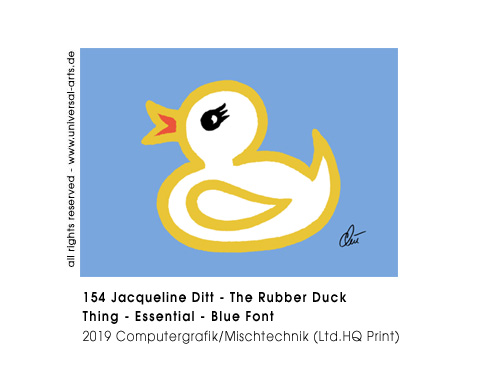 Jacqueline Ditt - The Rubber Duck Thing - Essential - Blue Font  (Die Gummienten Sache - Essenziell - Blauer Grund)