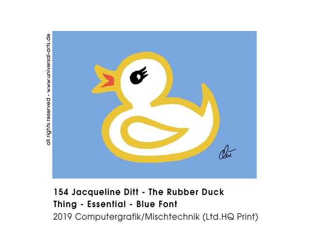 Jacqueline Ditt - The Rubber Duck Thing - Essential - Blue Font  (Die Gummienten Sache - Essenziell - Blauer Grund)