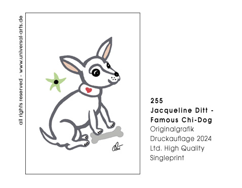 Jacqueline Ditt - Famous Chi-Dog  (Berühmter Chihuahua Hund)
